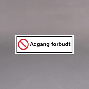 Forbudsskilt Adgang forbudt 30x10cm